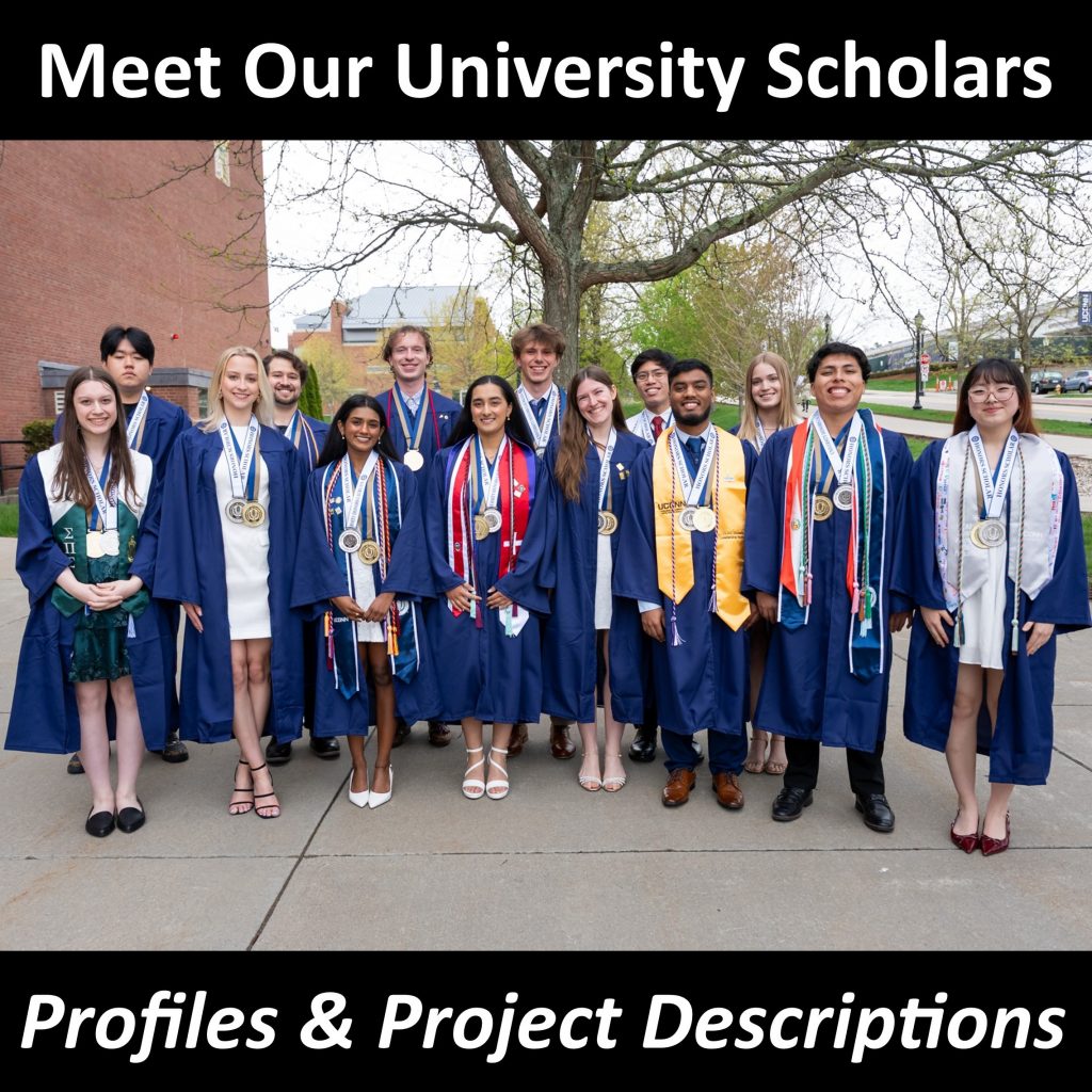 Meet Our University Scholars! Profiles and Project Descriptions